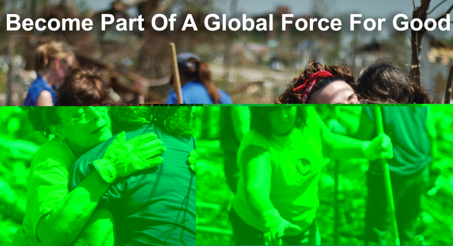 Become a part of a global force for good.